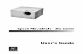 Epson MovieMate 30s Series User's Guidefiles.support.epson.com/pdf/mm30s_/mm30s_00ug.pdfAdjusting the Resume and On-Screen Guide Settings 41 Adjusting General Audio Settings 42 Adjusting