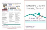 Thank You, Sponsors & Partners! Tompkins County Housing Summit · ADDITIONAL SPEAKERS Joe Bowes, Director of Real Estate Development, Ithaca Neighborhood Housing Services, Inc. For
