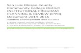 San Luis Obispo County Community College District ......5 San Luis Obispo County Community College District Institutional Program Planning and Review Document 2014- 2015 Success and