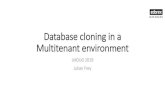 Database cloning in a Multitenant environment...2019/11/14  · Cloning < 12c (Datapump) 1. Export Database 2. 3. Import and (Cleanup or TABLE_EXISTS_ACTION) –Many more options 4.