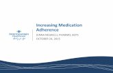 Increasing Medication Adherence - IntermountainPhysician...Oct 24, 2015  · Argentina, Brazil, Italy, Paraguay, and Spain. Phase 1: age ≥ 40 years with a history of acute MI within