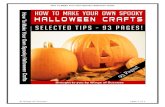 How To Make Your Own Spooky Halloween Crafts · PDF file

How To Make Your Own Spooky Halloween Crafts © Wings Of Success Page 7 of 7 Contents History Of Halloween.....9