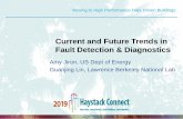 Current and Future Trends in Fault Detection & Diagnostics · 2019. 5. 25. · Current and Future Trends in Fault Detection & Diagnostics Moving to High Performance Data Driven Buildings