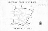 GLASGOW INNER RING ROAD 1... · Consulting Engineers Scott Wilson Kirkpatrick & Partners Consulting Architects Wm. Holford and Associates . INTRODUCTION As part of a major programme