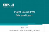 PSPMI Mix and Learn...PMO Roundtables Jan 23 –Annual Dashboard & Metrics Meeting Feb 27 –PMO Resource Management Best Practices Mar 27 –PMO Standard Tools and Templates –Best