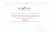 The DFSA Rulebook · The three UAE securities regulators : the SCA, the DFSA and the FSRA have agreed a “Protocol” regarding co-ordinated supervision of the marketing and selling