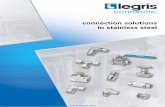 connection solutions in stainless steel · 2012. 10. 11. · connection solutions in stainless steel Legris Connectic offers many solutions in stainless steel that are designed for