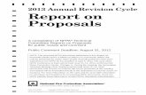 2013 Annual Revision Cycle Report on Proposalssubmitted to the NFPA by the deadline of April 5, 2013. The June 2013 NFPA Conference & Expo will be held June 10–13, 2013, at McCormick