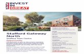 Stafford Gateway North€¦ · 800 new homes, 120 bed hotel/conference facility, 2,000 sqm of retail/leisure, 3,000 sqm of industrial, 1500 multi-storey parking spaces, and railway