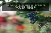 WINE CLUB - Tiffany's Wine & Spirits · TIFFANY’S WINE & SPIRITS WINE CLUB - MARCH 2020 - 1714 W Main St. Kalamazoo MI 49006. REGULAR RED 1. Altos Tinto 2018 Mendoza, Argentina