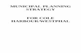 MUNICIPAL PLANNING STRATEGY FOR COLE ...This request was approved by a community plebiscite on May 5, 1990. Subsequently, on May 29, 1990, the Cole Harbour/Westphal Community Committee