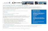 Overview - OFFSHORE CRANE OPERATOR STAGE 3 ESI€¦ · OFFSHORE CRANE OPERATOR STAGE 3 The [Practiicall assessment (to be conducted Ìrn arn offshore enviirronmen(t such as Prerequisites