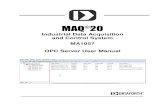 Industrial Data Acquisition and Control System MA1057 OPC … · 2015. 2. 12. · MA1057 OPC Server User Manual Page 1 of 32 1.0 System Features The MAQ®20 Data Acquisition System