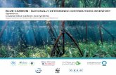 BLUE CARBON - NATIONALLY DETERMINED CONTRIBUTIONS …Australia* LULUCF and Forestry 2021-2030 Wetlands role in mitigation recognised through inclusion of IPCC 2013 Supplement. “Intends