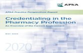 Credentialing in the Pharmacy Profession€¦ · expertise (e.g., certifications), malpractice coverage, and any infractions, sanctions, or reports of malpractice for review and evaluation.