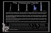 The Woodwind The Woodwind Family The flute, oboe, English horn, bassoon, clarinet and saxophone are