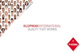 WHO WE ARE - uniroma1.it · Klopman International is Europe s largest manufacturer of polyester/cotton and cotton fabrics for the image Workwear, Protectivewear and Corporatewear