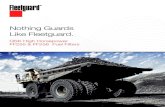 Nothing Guards Like Fleetguard.€¦ · Nothing Guards Like Fleetguard.Nothing Guards Like Fleetguard. Proven Real World Testing For technical details, refer to the Fleetguard Technical