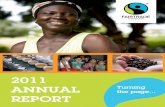 2011 ANNUAL Turning the page REPORT Canada/Files/Reports/201… · Page 2 2011 ANNUAL REPORT Letter from the Chair 2011 was a challenging and exciting year for Fairtrade Canada and