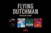 Flying Dutchman Home - Flying Dutchman - Media Kit 2020 · 2020. 2. 7. · Flying Dutchman deelt unieke reistips binnen en buiten Europa. Volop reisinspiratie Verre reizen, short