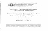 Office of Detention Oversight - U.S. Immigration and ... · conducted a Compliance Inspection of the El Paso Service Processing Center (EPC) in El Paso, Texas, from March 6-8, 2012.
