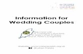 Information for Wedding Couples · A Church Wedding A church wedding will add a spiritual dimension to your marriage. It’s a ceremony that bonds you together, not just in front