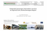 IntegratedIntegrated passenger passenger information ... · regional service ICT on board systems on trains and in the railway stations. Mi Muovo Project. ... the technical zone determines