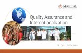 Quality Assurance and Internationalization€¦ · Assurance Agencies in Higher Education (INQAAHE) is a global association of quality assurance organizations, both governmental and