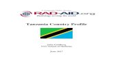 Tanzania Country Profile - RAD-AID International...2 General Country Profile Geography and population The United Republic of Tanzania is located in East Africa and has a population