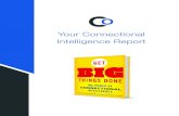 Your Connectional Intelligence Report€¦ · Connector Types » A brief description of each connector type including strengths and challenges » CxQ Role Models – Traits – Brief