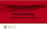 mSCOA Project Phase 4 - Classifi · Gauteng and North West (1) Merafong LM (4), Tlokwe LM, (4), Gauteng Provincial Treasury (6), North West Provincial Treasury (5) BIQ (2), Vesta