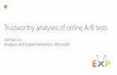 Trustworthy analyses of online A/B hqxu/dae2017/presentations/Lu_ ¢  A/B Testing at Scale: