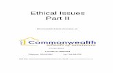 Ethical Issues Part II...Ethical Issues Part II P.O. Box 22414 Louisville, KY 40252-0414 Telephone: 502.425.5987 Fax: 502-429-0755 Web Site:  Email: info@commonwealthschools.com