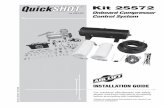 Kit 25572...• To avoid mounting the compressor under the hood. • To check to be sure the compressor harness #2 will reach the compressor and connect to harness #1. • The compressor