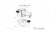LCSU 4 - Bound Tree...• LCSU 4 Main Unit • 300 ml Disposable Canister • Patient Port • Patient Tube 0.9 m (3') • AC/DC Adapter charger • Battery • User Guide • Carry