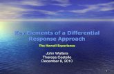 Key Elements of a Differential Response Approach...Dec 08, 2010  · Key Elements of a Differential Response Approach The Hawaii Experience John Walters ... intervention and which
