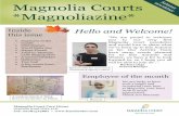 Magnolia Courts *Magnoliazine*€¦ · Barchester and help & advice for older people. Learn about ‘A day in the life of a Barchester carer’ and the right ‘Questions to ask when