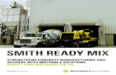 STRENGTHENS CONCRETE MANUFACTURING AND DELIVERY …€¦ · CASE STUDY | SMITH READY MIX 2 SMITH READY MIX NORTHWEST, INDIANA INDUSTRY Concrete Supply & Delivery SOLUTIONS • TM