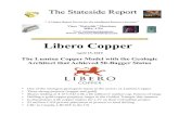 Libero Copper - Stateside Reportstatesidereport.com/wp-content/uploads/2019/04/...Libero at C$76 million • Historically projects have sold at US$0.04/lb which would value Libero