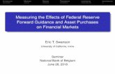 Measuring the Effects of Federal Reserve Forward Guidance ... · to lower longer-term interest rates and stimulate the economy: Forward guidance: information about the future path