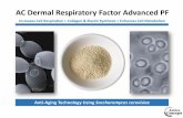 AC Dermal Respiratory Factor Advanced PFactiveconceptsllc.com/wp-content/uploads/2014/08/... · 2020. 6. 26. · AC DERMAL RESPIRATORY FACTOR ADVANCED PF Saccharomyces cerevisiae