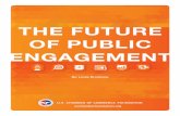 THE FUTURE OF PUBLIC ENGAGEMENT - U.S. Chamber ......visualization efforts around the 2012 election; and C-SPAN’s 2008 and 2012 election efforts and its Peabody-winning Archives