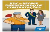 RDC – Regime Diferenciado de Contratações 1... · Executivo – Gecopa 2014 do Comitê Gestor instituído para definir, aprovar e supervisionar as ações previstas no Plano Estratégico