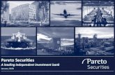 Pareto Securities to Pareto Securities.pdf · Pareto is a leading equity capital markets manager Leading ECM advisor in the Nordics Broad ECM product offering across all sectors #1