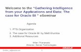 Welcome to the “Gathering Intelligence from your ... · Oracle BI Server Common Enterprise Information Model Simplified Logical Model The Oracle BI server presents as a logically