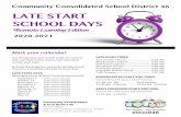 LATE START SCHOOL DAYS · 2020. 9. 2. · School District 46 District Office: 565 Frederick Road, Grayslake, IL 60030 Visit us on the web! Community Consolidated School District 46