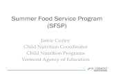 Summer Food Service Program (SFSP) · summer snack or meals program funded by the Summer Food Service program or the National School Lunch Program for participants in a summer educational