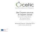 De l'open source à l'open cloud - Lagout · Open source face au cloud computing (1/2) Large éventail d'applications sur poste de travail. Versions cloud… – émergentes (utilisateur
