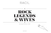 ROCK LEGENDS & WIVES€¦ · ROCK LEGENDS & WIVES Spring / Summer 2017 racil.com. Created Date: 2/1/2017 11:46:27 AM