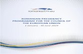 ROMANIAN PRESIDENCY PROGRAMME FOR THE COUNCIL …...1. EUROPE OF CONVERGENCE: growth, cohesion, competitiveness, connectivity Sustainable development, closing development gaps, convergence,